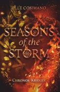 Seasons of the Storm - Chronos' Krieger di Elle Cosimano edito da dtv Verlagsgesellschaft