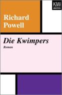 Die Kwimpers di Richard Powell edito da Kiepenheuer & Witsch GmbH