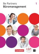 Be Partners - Büromanagement 1. Ausbildungsjahr Fachkunde di Jens Bodamer, Sabrina Böing, Kai Franke, Melanie Müller, Stephan Müller, Oliver Ohlenforst, Benjamin Schmorl, An Seiler edito da Cornelsen Verlag GmbH