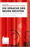 Die Sprache der Neuen Rechten di Enno Stahl edito da Kroener Alfred GmbH + Co.