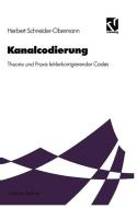 Kanalcodierung di Herbert Schneider-Obermann edito da Vieweg+Teubner Verlag