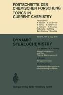 Dynamic Stereochemistry di J. E. Baldwin, R. H. Fleming, J. M. Lehn, W. Tochtermann edito da Springer Berlin Heidelberg