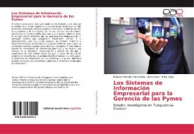 Los Sistemas de Información Empresarial para la Gerencia de las Pymes di Edisson Marcelo Coba Molina, Jaime Díaz, Erika Tapia edito da EAE