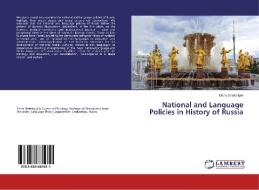 National and Language Policies in History of Russia di Elena Shelestyuk edito da LAP Lambert Academic Publishing