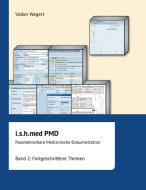 i.s.h.med Parametrierbare Medizinische Dokumentation (PMD): Band 2 di Volker Wegert edito da tredition