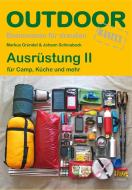 Ausrüstung 2 für Camp, Küche und mehr di Markus Gründel, Johann Schinabeck edito da Stein, Conrad Verlag