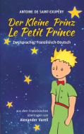 Der kleine Prinz / Le Petit Prince. zweisprachig: Französisch-Deutsch di Antoine de Saint-Exupéry edito da aionas
