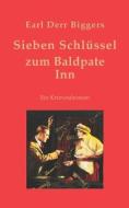 Sieben Schlussel Zum Baldpate Inn di Earl Derr Biggers edito da Thoth Books Berlin