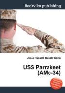 Uss Parrakeet (amc-34) edito da Book On Demand Ltd.