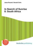 In Search Of Sunrise 8 edito da Book On Demand Ltd.