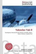 Yakovlev Yak-9 di Lambert M. Surhone, Miriam T. Timpledon, Susan F. Marseken edito da Betascript Publishing