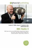 Bbc Radio 4 edito da Alphascript Publishing