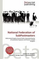 National Federation of Subpostmasters edito da Betascript Publishing