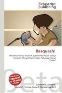Basquash! edito da Betascript Publishing
