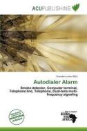 Autodialer Alarm edito da Acu Publishing
