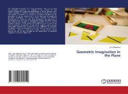 Geometric Imagination in the Plane di Jana Slezáková edito da LAP LAMBERT Academic Publishing