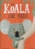 El Koala Que Pudo di Rachel Bright edito da EDELVIVES