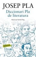 Diccionari Pla de literatura di Josep Pla Casadevall, Josep Pla edito da labutxaca