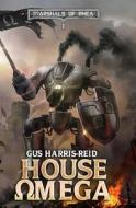 House Omega di Harris-Reid Gus Harris-Reid edito da Independently Published