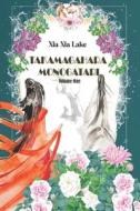 Takamagahara Monogatari Volume One di Lake Xia Xia Lake edito da Independently Published