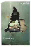 Sanctuary di William Faulkner edito da Vintage Publishing