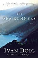The Sea Runners di Ivan Doig edito da HARVEST BOOKS