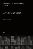 Nature and Mind: Selected Essays edito da Columbia University Press