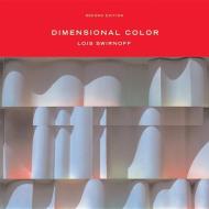 Dimensional Color di Lois Swirnoff edito da W W NORTON & CO