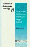 Learner Strategy Use and Performance on Language Tests di James E. Purpura edito da Cambridge University Press