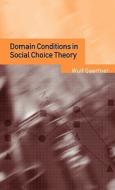Domain Conditions in Social Choice Theory di Wulf Gaertner edito da Cambridge University Press