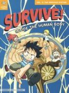 Survive! Inside the Human Body 3: The Nervous System di Gomdori Co, Hyun-Dong Han edito da Turtleback Books