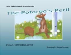 The Potoroo's Peril di Larter edito da LIGHTNING SOURCE INC