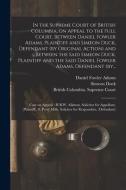 IN THE SUPREME COURT OF BRITISH COLUMBIA di DANIEL FOWLER ADAMS edito da LIGHTNING SOURCE UK LTD