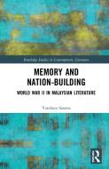 Memory And Nation-Building di Vandana Saxena edito da Taylor & Francis Ltd