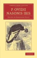 P. Ovidii Nasonis Ibis di Ovid edito da Cambridge University Press