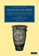 The Palace of Minos di Arthur Evans edito da Cambridge University Press