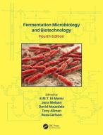 Fermentation Microbiology and Biotechnology, Fourth Edition di E. M. T. El-Mansi, Jens Nielsen, David Mousdale, Tony Allman, Ross Carlson edito da Taylor & Francis Ltd