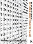 Building Dynamics di Branko Kolarevic edito da Routledge