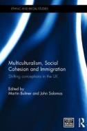 Multiculturalism, Social Cohesion and Immigration edito da Taylor & Francis Ltd