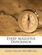 Evert Augustus Duyckinck di Samuel Osgood edito da Nabu Press