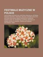 Festiwale Muzyczne W Polsce: Przystanek di R. D. O. Wikipedia edito da Books LLC, Wiki Series