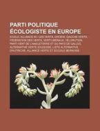 Parti Politique Cologiste En Europe: Ec di Source Wikipedia edito da Books LLC, Wiki Series