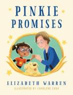 Pinkie Promises di Elizabeth Warren edito da HENRY HOLT