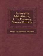 Panorama Matritense, 1... - Primary Source Edition edito da Nabu Press