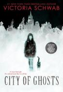 City of Ghosts di Victoria Schwab edito da SCHOLASTIC