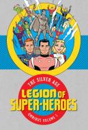 Legion of Super Heroes di Otto Binder edito da DC Comics