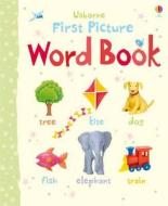First Picture Word Book di Jo Litchfield edito da Usborne Publishing Ltd
