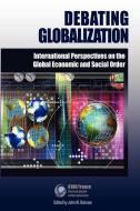 Debating Globalization di Gyan France edito da Lulu.com