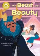 Reading Champion: The Beast And Beauty di Jackie Walter edito da Hachette Children's Group