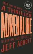 Adrenaline di Jeff Abbott edito da GRAND CENTRAL PUBL